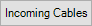 Button_ankommende Kabel_engl.png