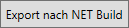 Export nach NET Build_Button.png