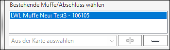 Arbeitsablauf_LWL-Kabel teilen_Bestehende Muffe_Abschluss wählen.png