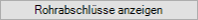 Formular_Rohr_Button_Rohrabschlüsse.png